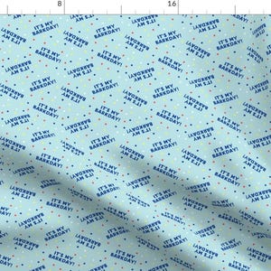 Bark Day Fabric - Small It'S My Barkday! Blue By Littlearrowdesign - adoptiversary dog birthday Cotton Fabric by the Yard with Spoonflower