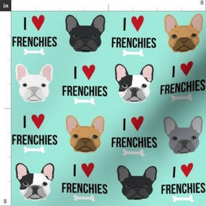 Frenchie Fabric - Frenchie Dog Fabric - I Love French Bulldogs Aqua By Petfriendly - Frenchie Cotton Fabric By The Yard With Spoonflower imagem 3