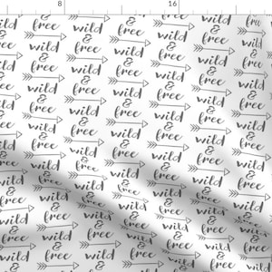 Wild And Free Fabric - Wild And Free By Lilcubby - Adventure Baby Quote Quilt Nursery Decor Cotton Fabric By The Yard With Spoonflower