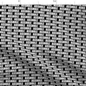 Little Asshole Fabric - Small Black and White Block Letter Asshole Ass Text By La Bricoleuse - Cotton Fabric By The Yard With Spoonflower