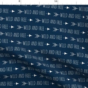 Wild And Free Fabric - Wild And Free Arrows - Blue/White-Ch By Sugarpinedesign - Baby Boy Arrows Cotton Fabric By The Yard With Spoonflower