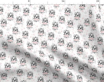 Big Sister Fabric - Big Sis / Pink And Black By Howjoyful - Typography New Baby Big Sister Family Cotton Fabric By The Yard With Spoonflower