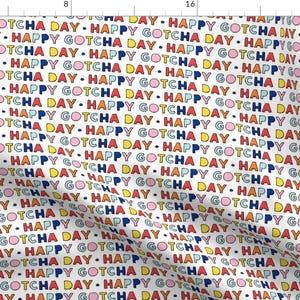 Happy Gotcha Day Pet Adoption Fabric - Happy Gotcha Day! - White - Lad19 By Littlearrowdesign - Happy Gotcha Day Fabric With Spoonflower