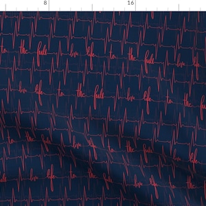 Heartbeat Fabric - Live Life To The Full Ekg Heartbeat By New Branch Studio - Ekg Typography Cotton Fabric By The Yard With Spoonflower