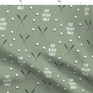 Golf Fabric - Eat Sleep Golf Sage By Littlearrowdesign - Golf Sports Baby Nursery Deco Quilting Cotton Fabric By The Yard With Spoonflower