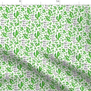 Funny Cactus Fabric - 4&quot; Don&#39;T Be A Prick By Rebelmod - Humor Cacti Hipster Trendy Cotton Fabric By The Yard With Spoonflower