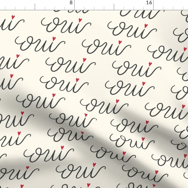 French Fabric - Oui by urbandaisies_ - Paris Handwriting Handwritten Yes Oui Typography Fabric by the Yard by Spoonflower