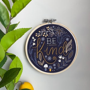 Quote Embroidery Template on Cotton - Be Kind By Fineapple Pair - Navy Floral Embroidery Pattern for 6" Hoop Custom Printed by Spoonflower