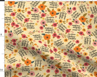 Sunshine Fabric - I'M A Ray Of Fing Sunshine By Cynthiafrenette - Floral Mature Humor Sunshine Cotton Fabric By The Yard With Spoonflower
