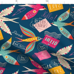 May include: A whimsical fabric design featuring colorful birds with letter-shaped wings, carrying mail and surrounded by phrases like "Hello" and "Stay in Touch" on a navy blue background. The design includes pens and stamps.