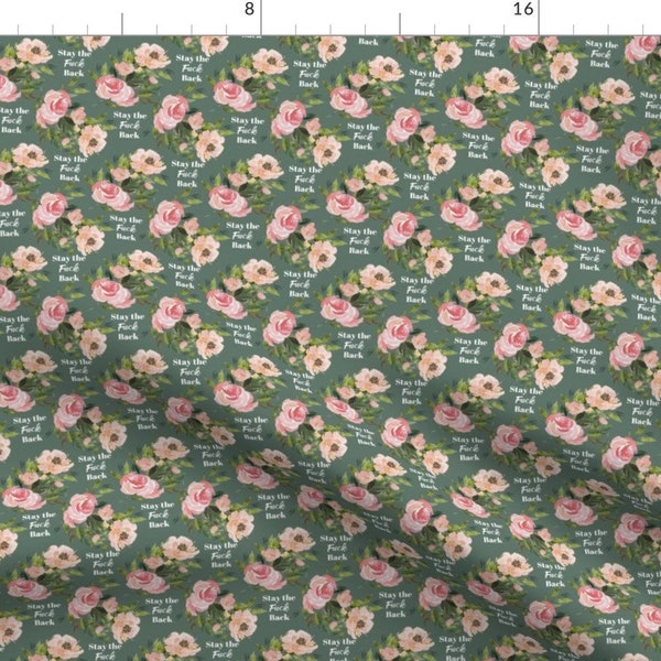 NSFW Fabric - 3" Stay The F*ck Back Olive Green By Rebelmod - Funny Swear Word Cuss Profanity Cotton Fabric By The Yard With Spoonflower