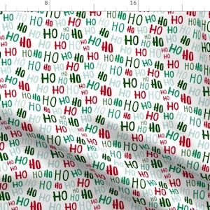 Christmas Santa Fabric - Ho Ho Ho by littlearrowdesign - Cute Holiday Christmas Santa Claus Green Red Text Fabric by the Yard by Spoonflower