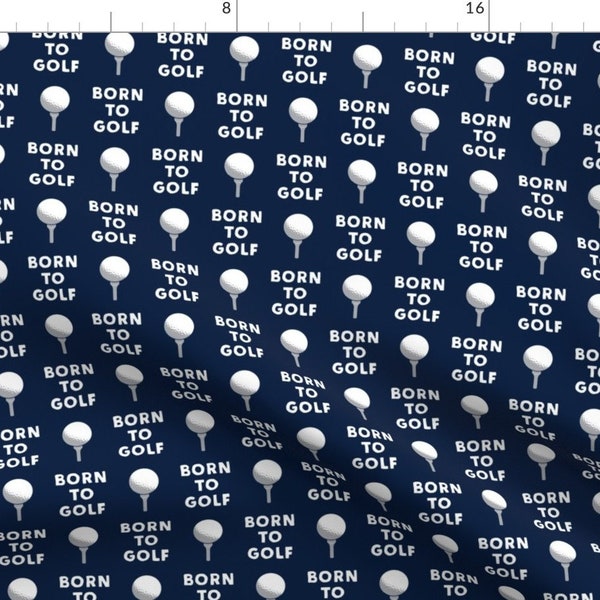 Golf Fabric - Born To Golf By Littlearrowdesign - Golf Tee Navy White Mens Sports Classic Par Cotton Fabric By The Yard With Spoonflower