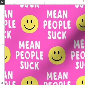 Mean People Suck Fabric - Mean People Suck Pink by littlearrowdesign - Funny Hot Pink Baby Girl Trendy Fabric by the Yard by Spoonflower imagen 3