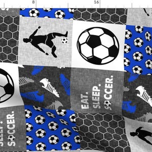 Soccer Patchwork Blue Fabric - Eat. Sleep. Soccer - Mens/Boys Soccer Wholecloth In Blue - Patchwork Sports (90) - Lad19 By Littlearrowdesign