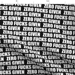 Profanity Fabric - Zero Fs Given By La Bricoleuse - Profanity Curse Words Text Black And White Cotton Fabric By The Yard With Spoonflower