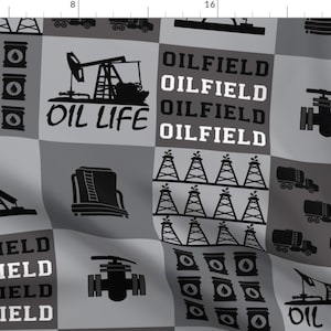 May include: A black and white oilfield themed fabric with a repeating pattern of oil derricks, oil barrels, and the text "OIL LIFE" and "OILFIELD".