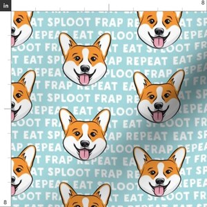Pembroke Welsh Corgi Fabric - Corgi (Eat Sploot Frap Repeat) Blue By Littlearrowdesign - Corgi Cotton Fabric by the Yard With Spoonflower image 3