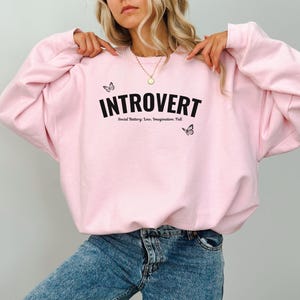 Introvert Sweatshirt, Anti Social Sweater, Gift for Introverts, Homebody, Adult Humor Sweater, Sarcastic Shirt, Introvert Gift