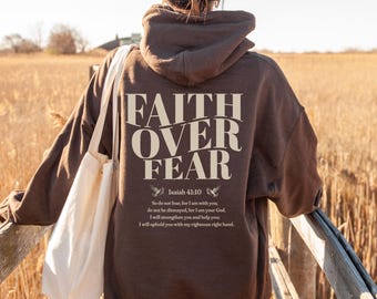 Faith Over Fear Hoodie,Christian Sweatshirt,Jesus is King,Jesus Hoodie,Christian Apparel, Christian Merch, Christian Streetwear, Unisex Gift