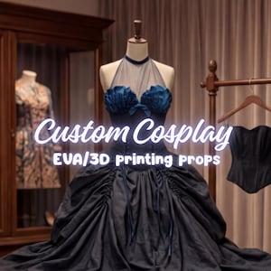 May include: A custom cosplay dress on a mannequin, with a dark blue bodice and a full, flowing black skirt. The dress has a halter neckline and is displayed with a matching corset. Text on the image reads "Custom Cosplay EVA/3D Printing Props."