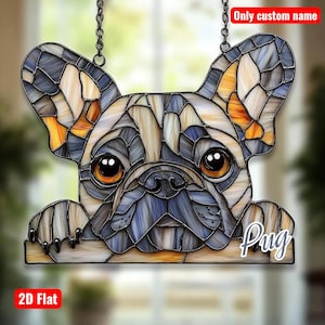 May include: A stained glass-style pug dog decoration with a 2D flat design. The dog has a brown, blue, and beige color scheme. The text "Pug" is written in cursive on the bottom right. The text "Only custom name" is at the top.