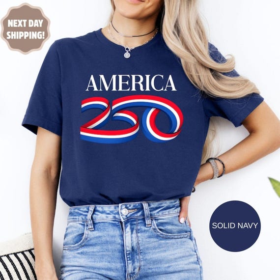 America 250 Shirt, Patriotic USA Shirt, Independence Day Shirt, 1776–2026 Anniversary Tee,250th Year Gift,250 Years of Freedom Shirt