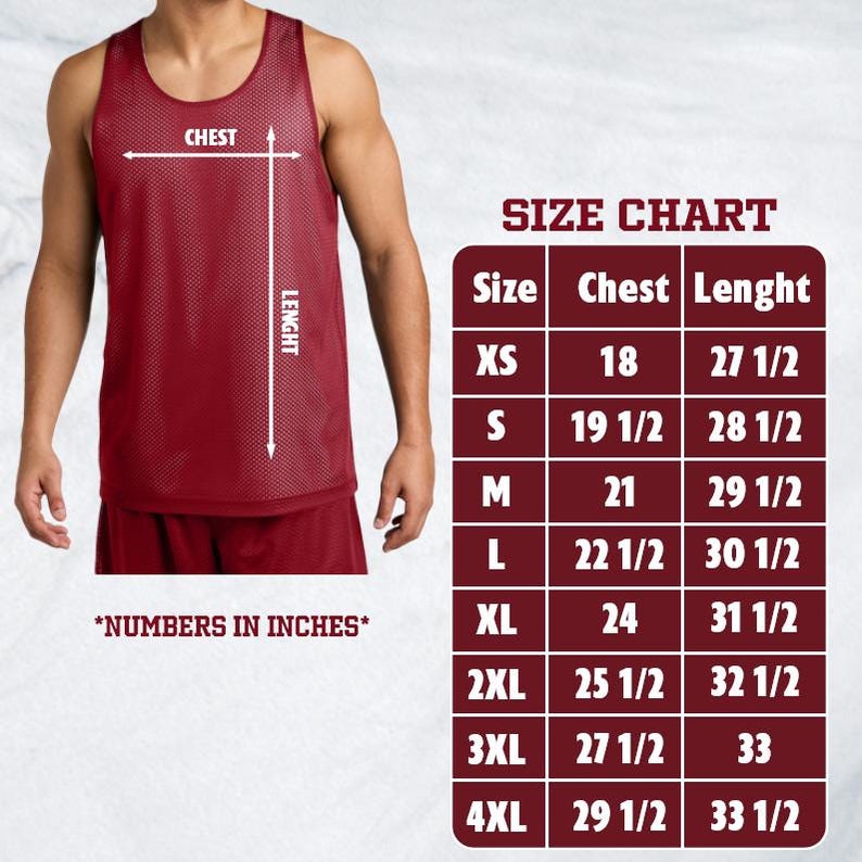 May include: Maroon mesh athletic tank top with chest and length measurements indicated. A size chart displays chest and length measurements in inches for sizes XS to 4XL. The text "*NUMBERS IN INCHES*" is also visible.