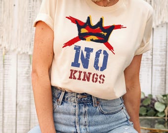 NO KINGS Shirt, Anti Authoritarian Protest Shirt, No Kings In America Shirt, Political Tee, Democracy Tee, Democracy Not Monarchy Shirt