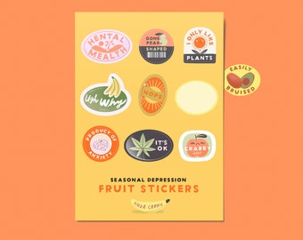 Seasonal Depression Fruit Stickers, Shoddy Mental Health Sticker Club, Things are Not OK