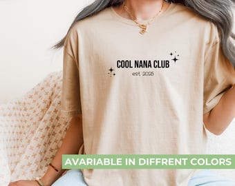 Camiseta personalizada Cool Nana Club, camiseta de regalo para abuela, regalo para el día de la madre, camiseta para mamá, regalo para abuela, linda camiseta para abuela, abuela genial