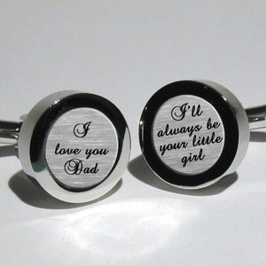 Father of the Bride Gift, Wedding cufflinks for dad, gifts for dad, dad's gift idea, I love you dad I'll always be your little girl image 1
