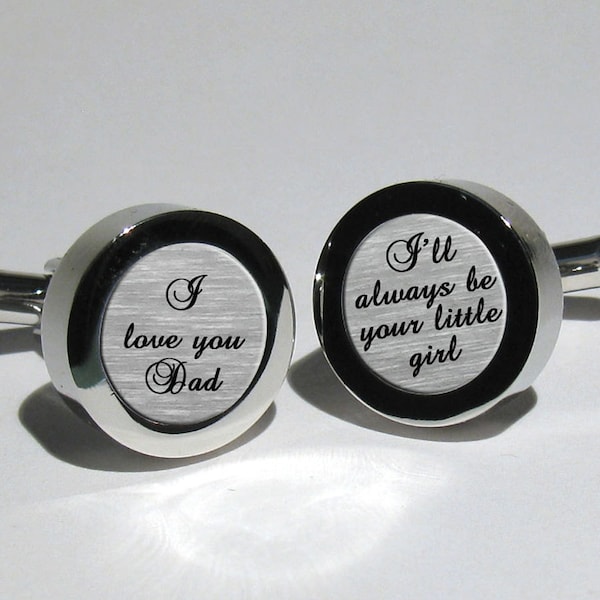 Father of the Bride Gift, Wedding cufflinks for dad, gifts for dad, dad's gift idea, I love you dad - I'll always be your little girl