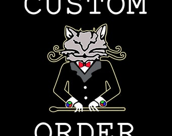 Custom Order