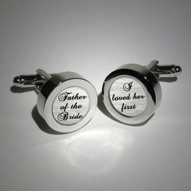 Father of the Bride,I loved her first,Wedding cufflinks,Brides Dad Custom cufflinks,Personalized gift,Brides father gift,Add Wedding date image 2