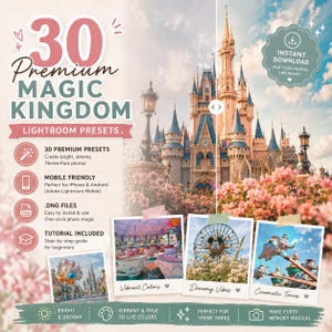 Pode incluir: Uma listagem de produto digital para 30 predefinições do Lightroom Premium Magic Kingdom. A imagem apresenta um grande castelo, três fotos de exemplo de atrações de parques temáticos e texto detalhando recursos como compatibilidade móvel e arquivos DNG.