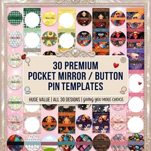 May include: A collection of 30 pocket mirror and button pin templates with various designs, including floral, fruit, and patterned backgrounds. The text reads "30 Premium Pocket Mirror / Button Pin Templates".