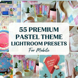 May include: A collage of images with a pastel theme, including coffee mugs, books, and decorative items. The central text reads "55 PREMIUM PASTEL THEME LIGHTROOM PRESETS For Mobile". The images have a soft, aesthetic style.