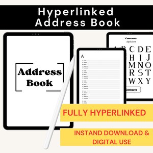 Könnte beinhalten: Ein digitales Adressbuch mit weißem Hintergrund und schwarzem Text. Der Text lautet "Address Book" und ist von einem schwarzen Quadrat umgeben. Das Adressbuch wird auf einem Tablet-Bildschirm angezeigt. Das Bild zeigt auch einen weißen Stift und ein gelbes Banner mit dem Text "FULLY HYPERLINKED" und "INSTAND DOWNLOAD & DIGITAL USE".