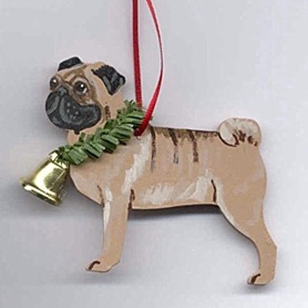 Hand-Painted PUG FAWN Wood Christmas Tree Ornament Artist Original...choose style