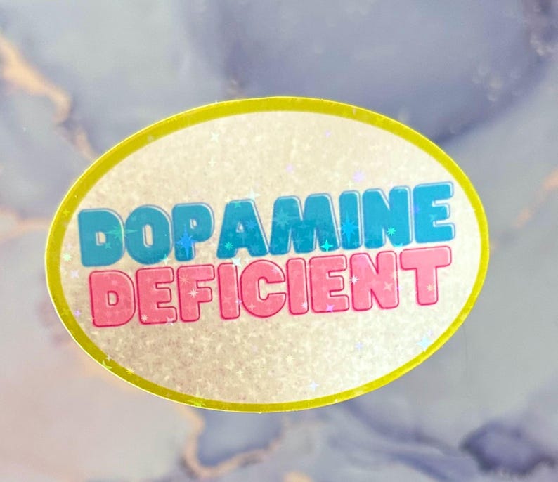 Mental Health Dopamine Deficient Sticker Decal - Etsy
