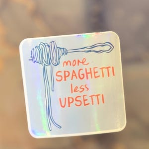 Naklejka holograficzna z czarnym humorem/sarkastyczna „Więcej spaghetti, mniej upsetti”