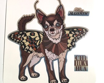 Chihuahua sticker with gloss laminate for inside or outside use, Tiny Majestic