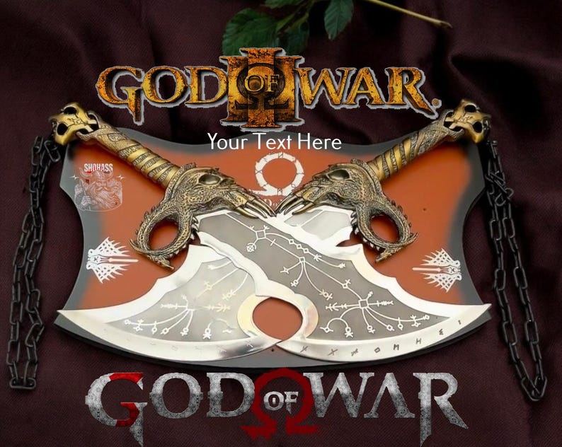 May include: A pair of silver-colored axes with gold-colored handles and chains. The axes are mounted on a red and black background with the text "God of War" in white. The text "Your Text Here" is also included in white.
