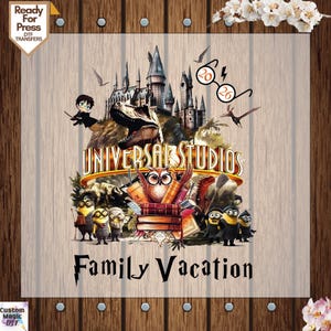 Universal Studios Family Matching 2026 Ready To Press, Universal Family Vacation 2026 Dtf Transfers, Disney Family Vacation Direct To Film
