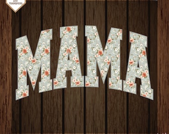 Boho Floral Mama Ready To Press, Flower Mama Mom Ready To Press,Floral Mama Dtf Transfers, Retro Mama Dtf, Mama Floral  Dtf