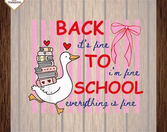 Silly Goose Teacher Comfort Colors Ready To Press,Everything Is Fine Teacher Dtf Transfers, Happy Last Day of School Dtf, Back To School Dtf