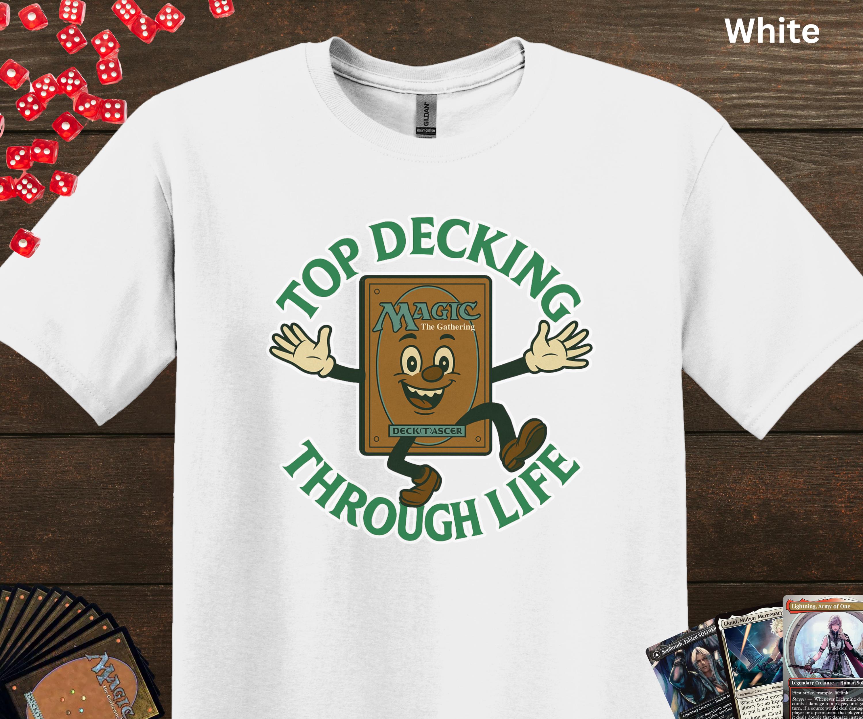 Magic the Gathering Top Decking Through Life Unisex Softstyle T