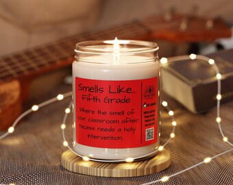 Smells Like Fifth Grade Teacher Candle Coworker Gift Teacher Gift for Teacher Appreciation Best Educator Thank you Student Gift