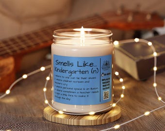 Smells Like Kindergarten Teacher Candle Coworker Gift Teacher Gift Teacher Appreciation Best Educator Thank you Student Gift
